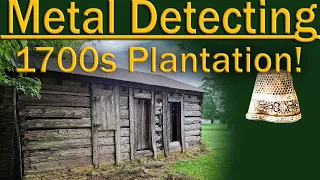 #294 Metal Detecting, 1700s Plantation in South Carolina!