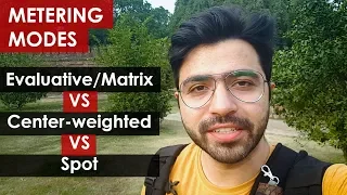 Evaluative/Matrix vs Center-weighted vs Spot Camera Metering Modes (Hindi)