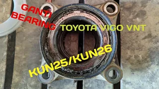 Tukar bearing depan toyota vigo kun 26/kun25||part 1