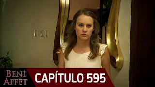 Perdóname (Beni Affet) - Capítulo 595