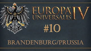 Let's Play Europa Universalis 4 Rights of Man as Brandenburg/Prussia Episode 10