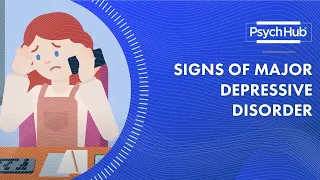 Signs of Major Depressive Disorder