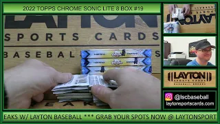 2022 Topps Chrome Sonic Baseball Lite 8 Box Break #19