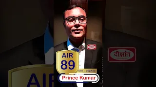 Prince Kumar - Rank 89 | UPSC 2022 Topper Review