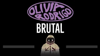 Olivia Rodrigo • brutal (CC) 🎤 [Karaoke] [Instrumental Lyrics]