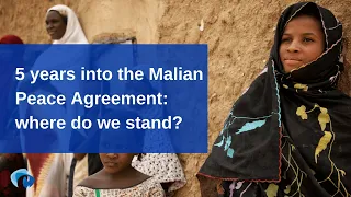 Webinar | 5 years into the Malian Peace Agreement: where do we stand?