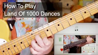 'Land Of 1000 Dances' Wilson Pickett Guitar & Bass Lesson