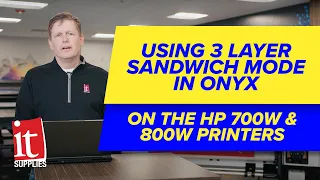 Using 3 Layer Sandwich Mode in ONYX On the HP Latex 700w & 800w Printers
