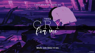 • Vietsub • TWICE 'Cry For Me' Lyrics | Hawyn & Hamilk