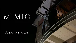 Mimic | Short Horror Film