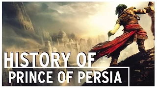 History of - Prince of Persia (1989-2015)