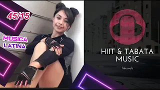 🔥hiit 45/15 regueton musica latina🔥