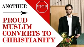 Proud Muslim Converts to Christianity