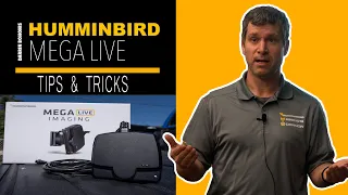 Humminbird Mega Live Tips and Tricks