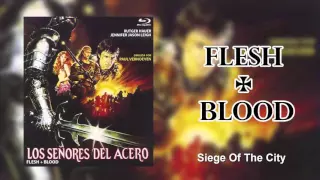 Flesh & Blood - Soundtrack | Siege Of The City | Basil Poledouris