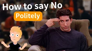 How to Say No Politely (Learn English with American Movies)