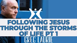 El Chuwl - Following Jesus through the Storms of Life Pt 1 | Greg Laurie 2023