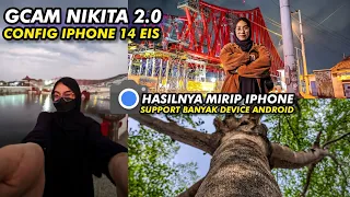 Very stable 🔥Config iPhone 14 EIS Gcam Nikita 2.0 Can do cinematic & ultrawide video