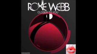 Roxie Webb - Closer To You - Closer To You EP