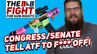 US Lawmakers tell ATF to BACK DOWN on Stabilizing Brace Rule - Fight for Gun Rights!