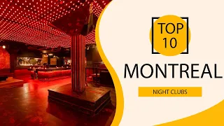 Top 10 Best Night Clubs to Visit in Montreal | Canada - English