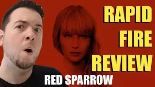 Red Sparrow - RAPID FIRE REVIEW (NO SPOILERS)
