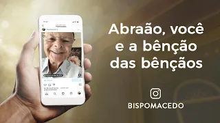 Abraão, você e a bênção das bênçãos - Meditação Matinal 10/06/21