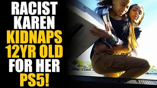 RACIST KAREN Kidnaps 12 Year Old Girl for Her PlayStation 5! | SAMEER BHAVNANI