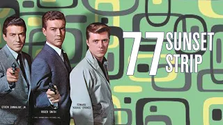 77 Sunset Strip - Theme / Opening