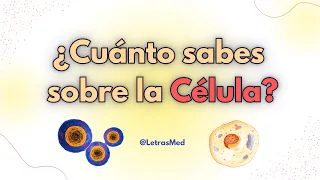 🟢¿Cuánto sabes sobre la Célula? | ✅ Estudia Medicina | Quiz sobre la célula [10 preguntas]