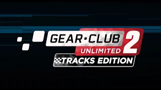 Gear.Club Unlimited 2 – Tracks Edition – Teaser-Trailer