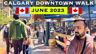 Calgary Downtown Walking Tour in June 2023 on a Thursday Afternoon | #calgary #alberta #canada