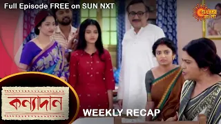 Kanyadaan - Weekly Recap | 9 -  14 May 2022 | Sun Bangla TV Serial | Bengali Serial