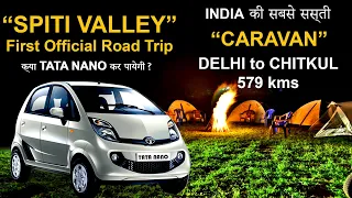 Tata Nano Caravan | Delhi to Chitkul 579 kms | #motorhome #carcamping #caravan #overlanding #vanlife