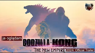 ja oglądam Godzilla x Kong  The New Empire 2024r  Official Trailer