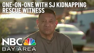 One-On-One With Witness of San Jose Kidnapping Rescue
