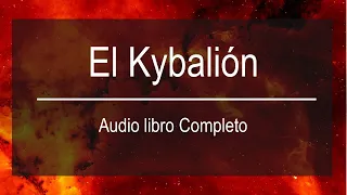 El kybalión (Audiolibro completo) ➡️ Los 7 principios herméticos de Hermes Trismegisto