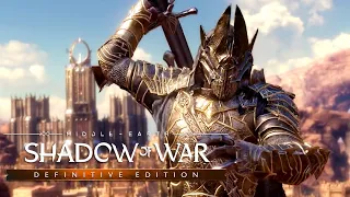 Shadow Of War: Definitive Edition - Official Trailer