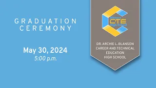 Blanson CTE High School Graduation 2024 | Aldine ISD