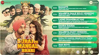 Suraj Pe Mangal Bhari - Full Album | Diljit Dosanjh | Manoj Bajpayee | Fatima Shaikh | Javed-Mohsin