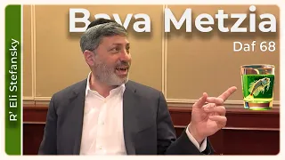 Daf Yomi Bava Metzia Daf 68 by R’ Eli Stefansky