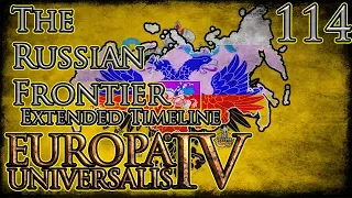 Let's Play Europa Universalis IV Third Rome Extended Timeline The Russian Frontier Part 114