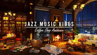 Calming Jazz Music & Cozy Coffee Shop Ambience for Study, Work and Focus  Jazz Music in Backgrounds