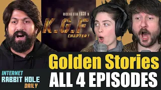 Golden Stories Of KGF | All four episodes | irh daily REACTION!