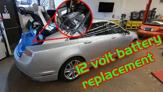 Lincoln MKZ Hybrid 12 volt battery replacement