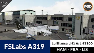 [P3D v5.1] FSLabs A319 Lufthansa CityLine | Hamburg to Frankfurt to Lisbon | 2 full flights