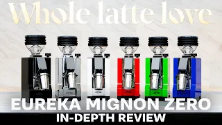 Eureka Mignon Zero : In-Depth Review