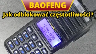 Jak odblokować Baofenga? Zmiana zakresu częstotliwości pracy