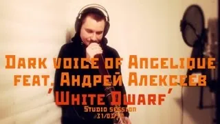 DARK VOICE OF ANGELIQUE FEAT ANDREW ALEXEEV - WHITE DWARF