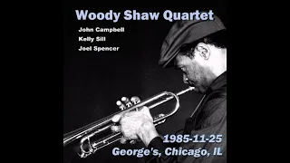 Woody Shaw Quartet - 1985-11-25, George's, Chicago, IL (part I)